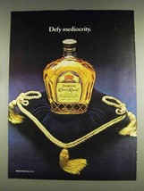 1978 Seagram&#39;s Crown Royal Ad - Defy Mediocrity - £14.74 GBP