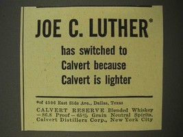 1947 Calvert Reserve Blended Whiskey Ad - Joe C. Luther - £14.50 GBP