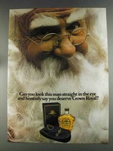 1980 Seagram's Crown Royal Ad - Look Man in Eye - $18.49