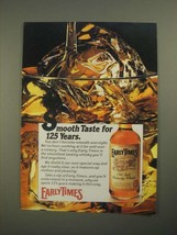 1987 Early Times Whisky Ad - Smooth Taste for 125 Years - £14.48 GBP