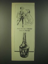 1959 Vat 69 Scotch Ad - Every man has a double when it&#39;s Vat 69 - £14.61 GBP