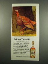 1984 Wild Turkey Bourbon Ad - Outruns Them All - £14.27 GBP