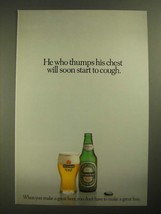 1987 Heineken Beer Ad - He Who Thumps His Chest Will Start to Cough - £14.74 GBP