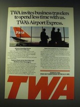 1987 TWA Airline Ad - spend less time with us - £14.78 GBP