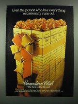 1983 Canadian Club Whisky Ad - Everything Occasionally Runs Out - £14.46 GBP