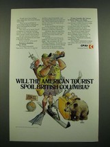 1970 CP Canadian Pacific Air Ad - Will American Tourist Spoil British Columbia? - £14.50 GBP