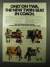 1971 TWA Airlines Ad - The New Twin Seat in Coach - £14.78 GBP
