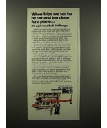 1975 Bell JetRanger Helicopter Ad - Too Far by Car - £14.61 GBP