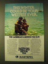 1979 Eastern Airlines Ad - This Winter Could Be Wettest - £14.49 GBP