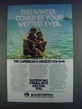 1980 Eastern Airlines Ad - This Winter Could Be Wettest - £14.73 GBP