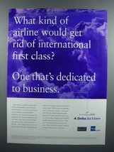 1999 Delta Airlines Ad - Get Rid of First Class - £14.50 GBP