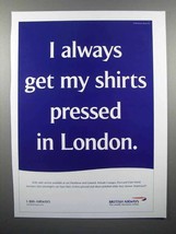1999 British Airways Ad - Get Shirts Pressed in London - £14.54 GBP
