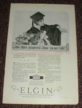 1925 Elgin Watch Ad - Most Wonderful Time in her Life! - $18.49