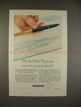 1946 Parker 51 Pen Ad - Can Never be Mass Produced! - £14.27 GBP