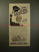 1937 Maxwell House Coffee Ad w/ Charles Winninger!! - £14.76 GBP