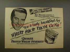 1946 Quaker Puffed Wheat Sparkies Ad - Ray Milland!! - $18.49