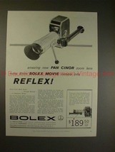 1958 Bolex Pan Cinor Zoom Lens Ad - Turns 8mm to Reflex - £14.55 GBP