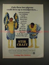 1980 Stir Crazy Movie Ad w/ Gene Wilder Richard Pryor! - £14.82 GBP