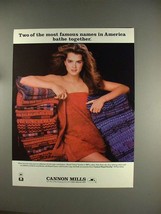 1984 Cannon Mills Ad w/ Brooke Shields! - $18.49
