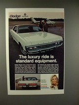 1970 Dodge Monaco Car Ad - Luxury is Standard - $18.49