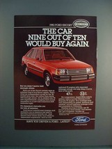 1983 Ford Escort Car Ad - 9 out of 10 Would Buy Again - £14.50 GBP