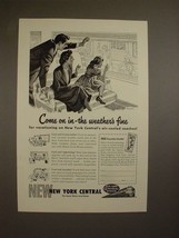 1949 New York Central Train Ad - Come On In - £14.53 GBP