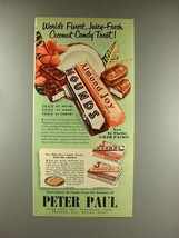 1952 Peter Paul Almond Joy &amp; Mounds Candy Ad - Finest - £14.78 GBP
