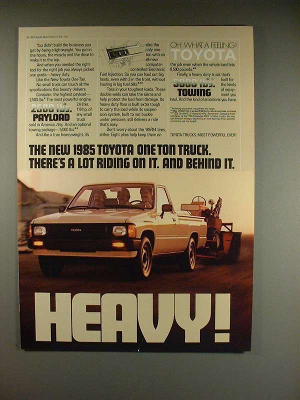 1985 Toyota One Ton Truck Ad - Heavy! - $18.49