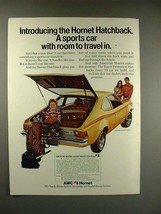 1973 AMC Hornet Hatchback Car Ad - Travel! - £14.78 GBP