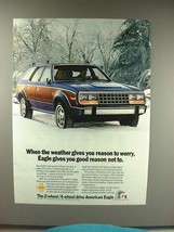 1984 AMC Eagle Wagon Car Ad - Weather Gives Reason - £14.44 GBP