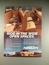 1985 Nissan King Cab 2x2 Truck Ad - Open Spaces! - $18.49