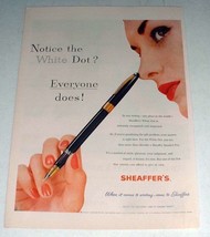 1956 Sheaffer's Pen Ad - Notice the White Dot! - $18.49
