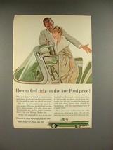 1957 Ford Car Ad - How to Feel Rich! - $18.49
