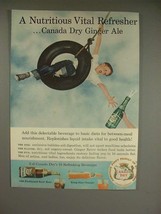 1958 Canada Dry Ginger Ale Soda Ad - Nutritious - £14.53 GBP