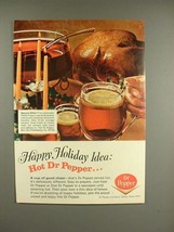 1967 Dr Pepper Soda Ad - Holiday Idea: Hot - £14.78 GBP