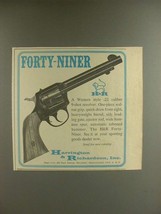 1967 Harrington & Richardson Forty-Niner Revolver Ad - $18.49