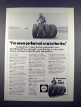 1972 Shell Tire Ad - Carely Loftin - Never Better - $18.49
