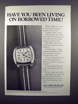 1972 Bulova Accutron 263 Watch Ad - Borrowed Time? - $18.49