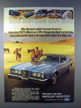 1973 Mercury Montego Car Ad - Wild Horses - £14.78 GBP