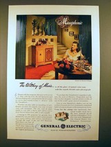 1947 General Electric Musaphonic Radio-Phonograph Ad - Witchery - $18.49
