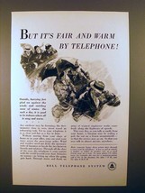1934 Bell Telephone Ad - It&#39;s Fair And Warm! - $18.49