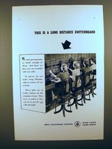 1942 Bell Telephone Ad - This Long Distance Switchboard - $18.49