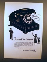 1952 Bell Telephone Ad - Taxes and your Telephone - $18.49