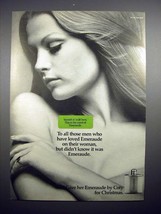 1972 Coty Emeraude Perfume Ad - To All Those Men - $18.49