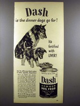 1948 Dash Dog Food Ad - Collie - Dogs Go For! - £14.45 GBP