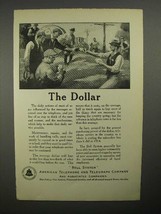 1922 AT&T Bell System Telephone Ad - The Dollar - $18.49