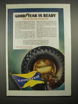 1935 Goodyear Tire Ad - Goodyear is Ready - $18.49
