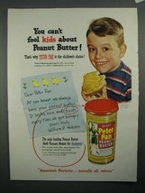 1951 Peter Pan Peanut Butter Ad - You Can&#39;t Fool Kids! - £14.54 GBP