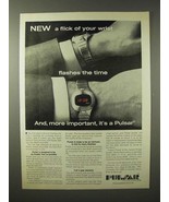 1975 Pulsar Watch Ad - A Flick of Your Wrist - £14.78 GBP