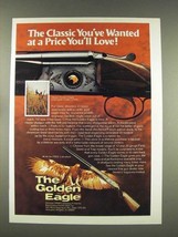 1976 Golden Eagle Over/Under Grade I Shotgun Ad - £14.48 GBP